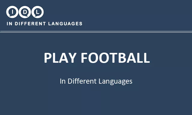 Play football in Different Languages - Image