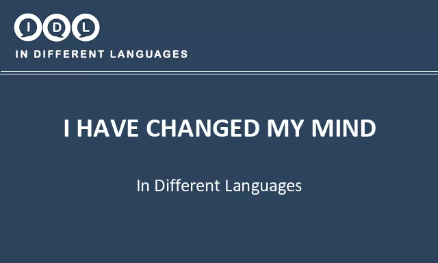 I have changed my mind in Different Languages - Image