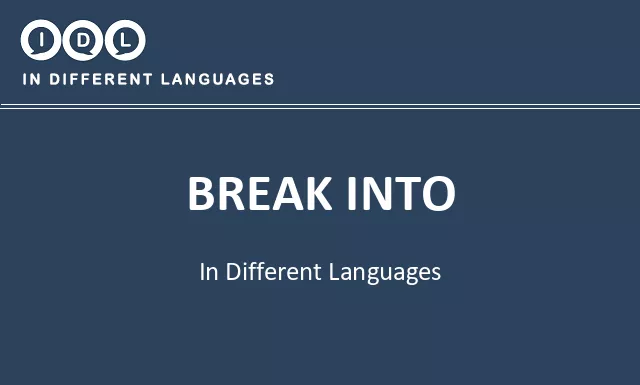 Break into in Different Languages - Image