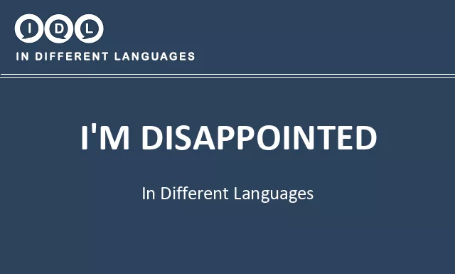 I'm disappointed in Different Languages - Image