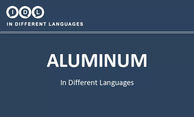 Aluminum in Different Languages - Image