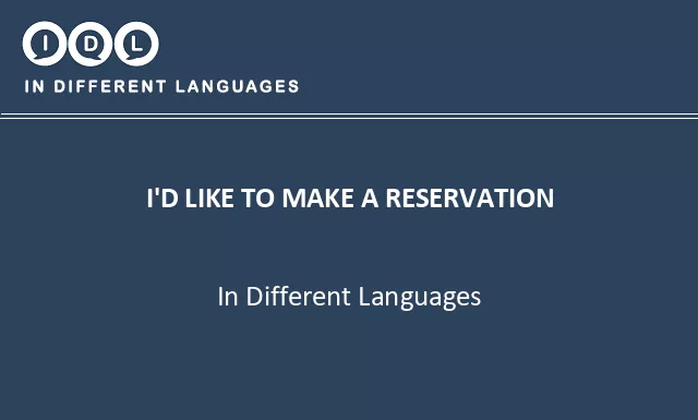 I'd like to make a reservation in Different Languages - Image