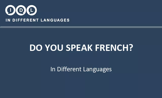 Do you speak french? in Different Languages - Image
