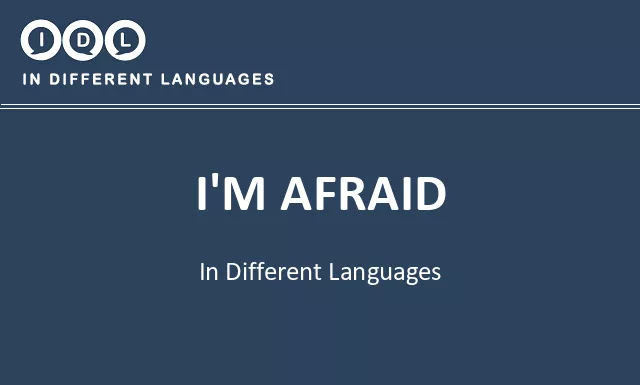I'm afraid in Different Languages - Image