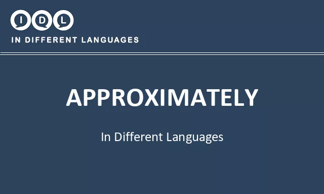 Approximately in Different Languages - Image