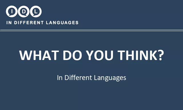 What do you think? in Different Languages - Image