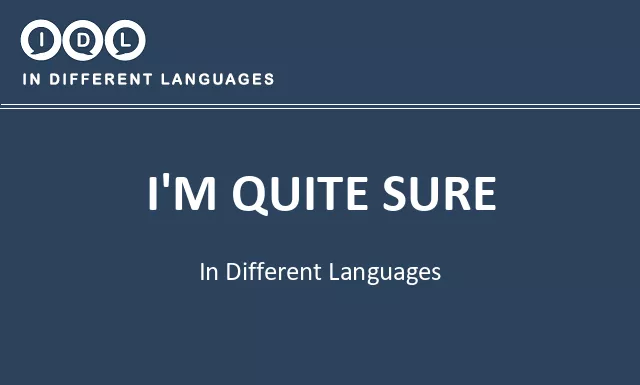 I'm quite sure in Different Languages - Image