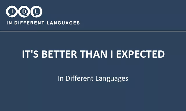 It's better than i expected in Different Languages - Image