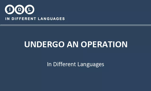 Undergo an operation in Different Languages - Image