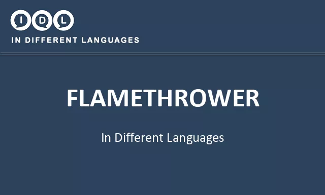 Flamethrower in Different Languages - Image