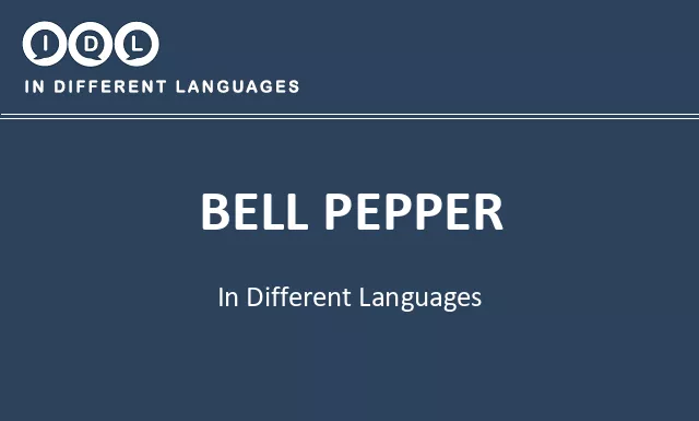 Bell pepper in Different Languages - Image