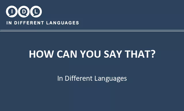 How can you say that? in Different Languages - Image