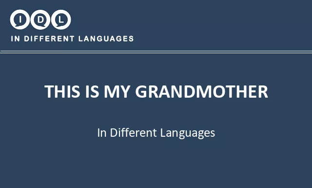 This is my grandmother in Different Languages - Image