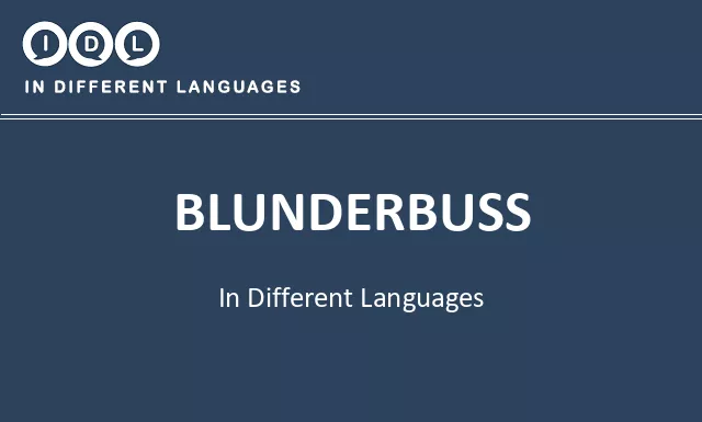Blunderbuss in Different Languages - Image