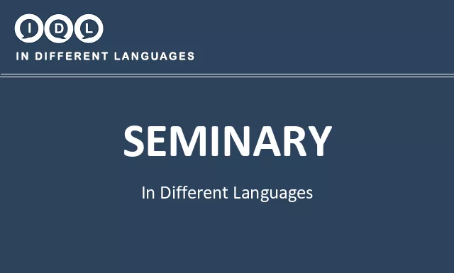 Seminary in Different Languages - Image