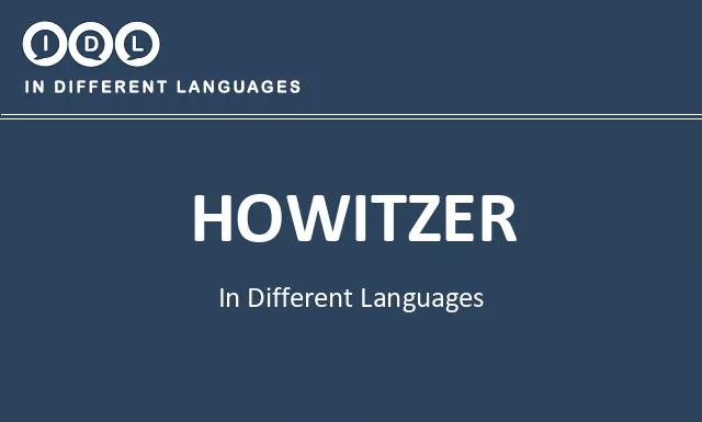 Howitzer in Different Languages - Image