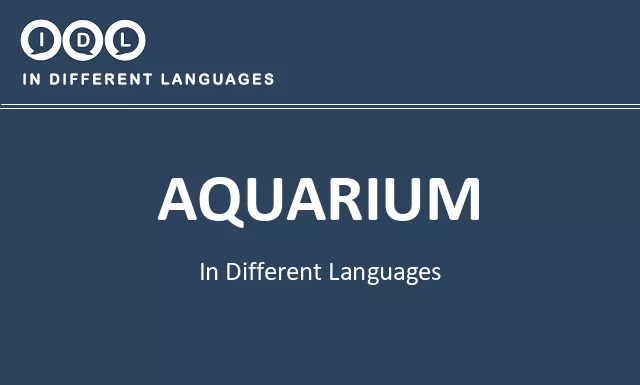 Aquarium in Different Languages - Image
