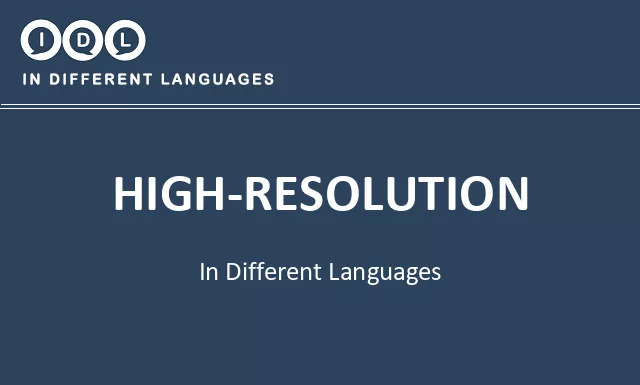 High-resolution in Different Languages - Image