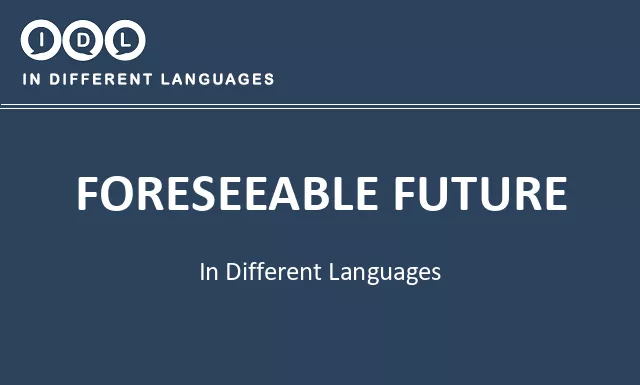 Foreseeable future in Different Languages - Image