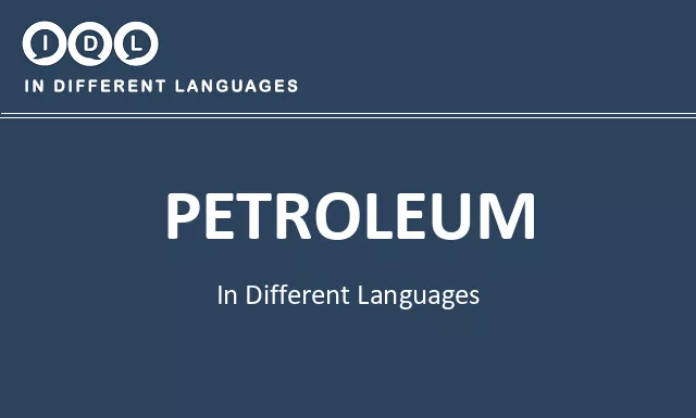 Petroleum in Different Languages - Image