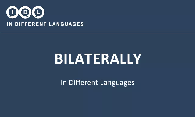 Bilaterally in Different Languages - Image