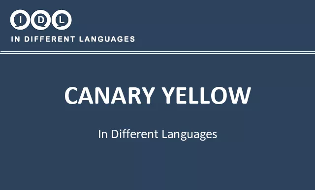 Canary yellow in Different Languages - Image