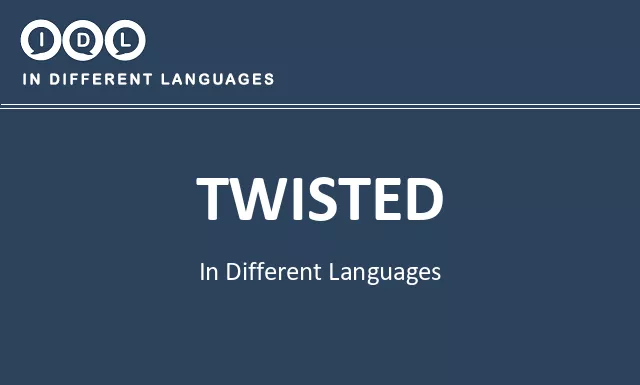 Twisted in Different Languages - Image