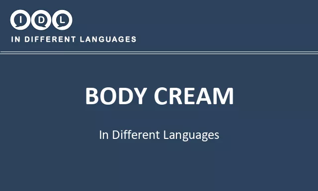Body cream in Different Languages - Image