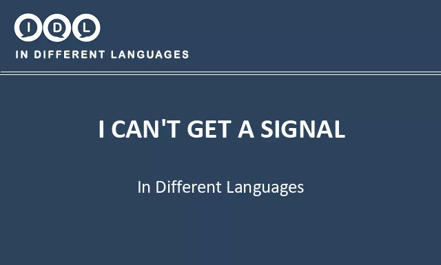 I can't get a signal in Different Languages - Image
