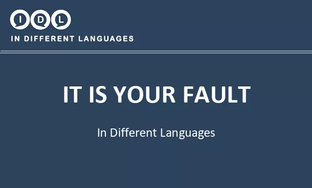 It is your fault in Different Languages - Image