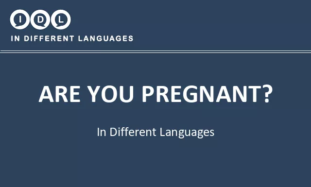 Are you pregnant? in Different Languages - Image