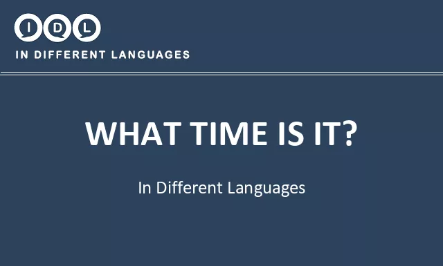 What time is it? in Different Languages - Image