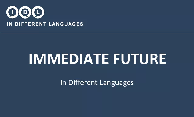 Immediate future in Different Languages - Image