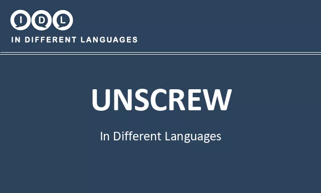 Unscrew in Different Languages - Image