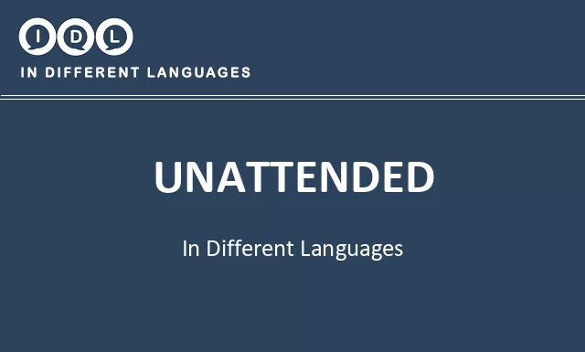 Unattended in Different Languages - Image
