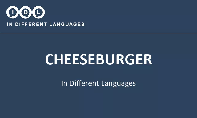Cheeseburger in Different Languages - Image