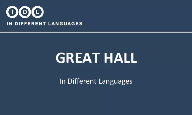 Great hall in Different Languages - Image