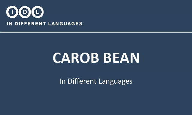 Carob bean in Different Languages - Image