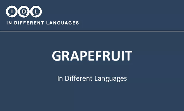 Grapefruit in Different Languages - Image