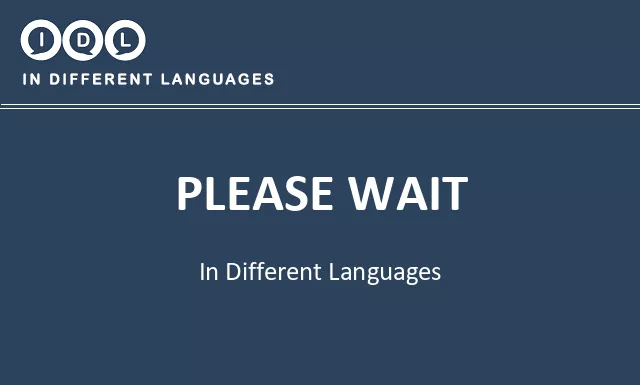 Please wait in Different Languages - Image