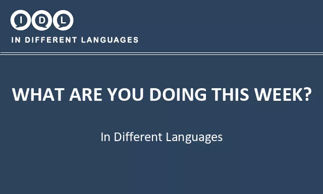 What are you doing this week? in Different Languages - Image