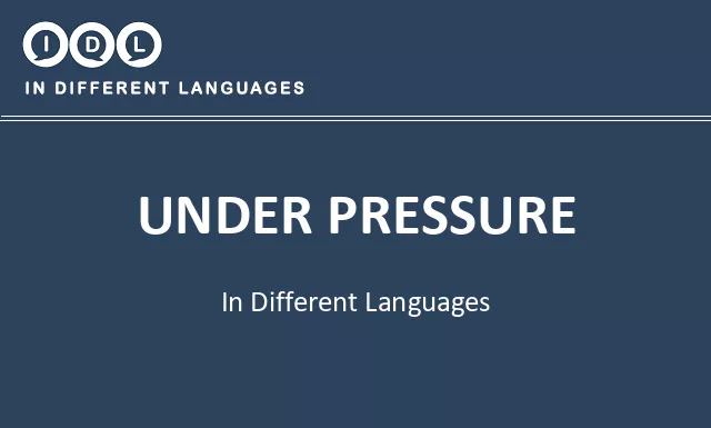 Under pressure in Different Languages - Image