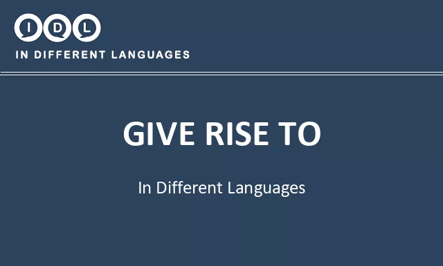 Give rise to in Different Languages - Image