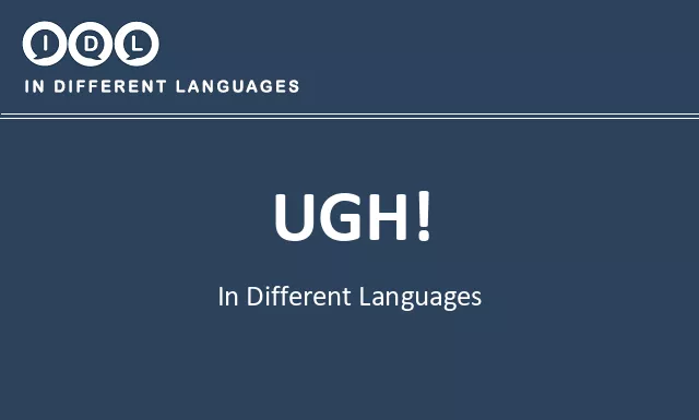 Ugh! in Different Languages - Image