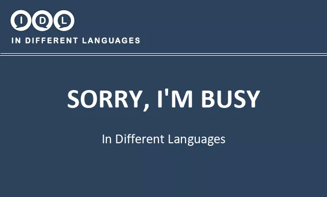 Sorry, i'm busy in Different Languages - Image