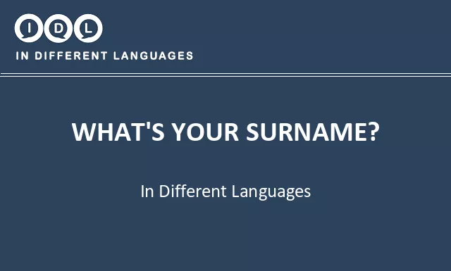 What's your surname? in Different Languages - Image