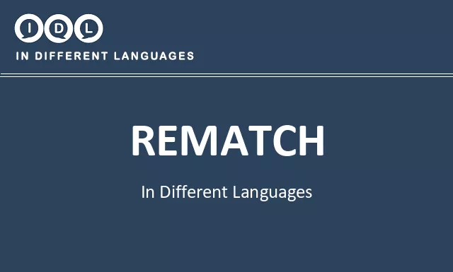 Rematch in Different Languages - Image