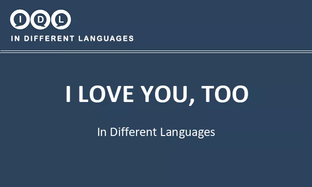 I love you, too in Different Languages - Image