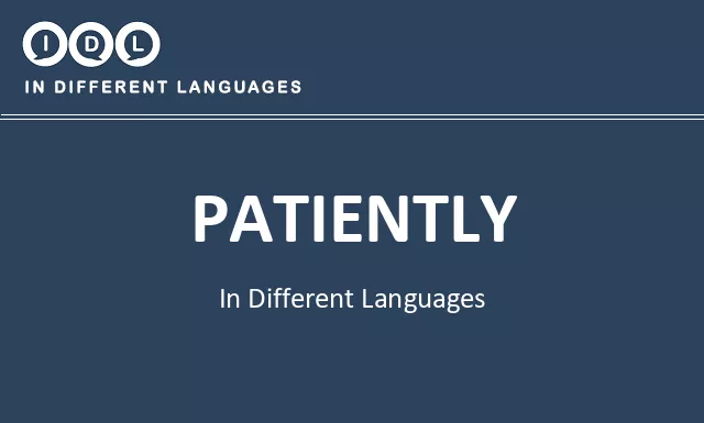 Patiently in Different Languages - Image