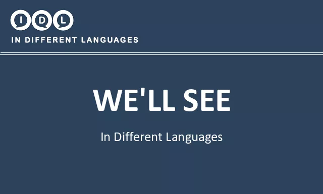 We'll see in Different Languages - Image